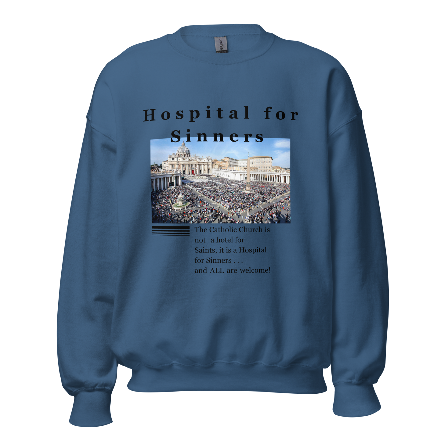 Sweatshirt | Why Were Catholic | SC37