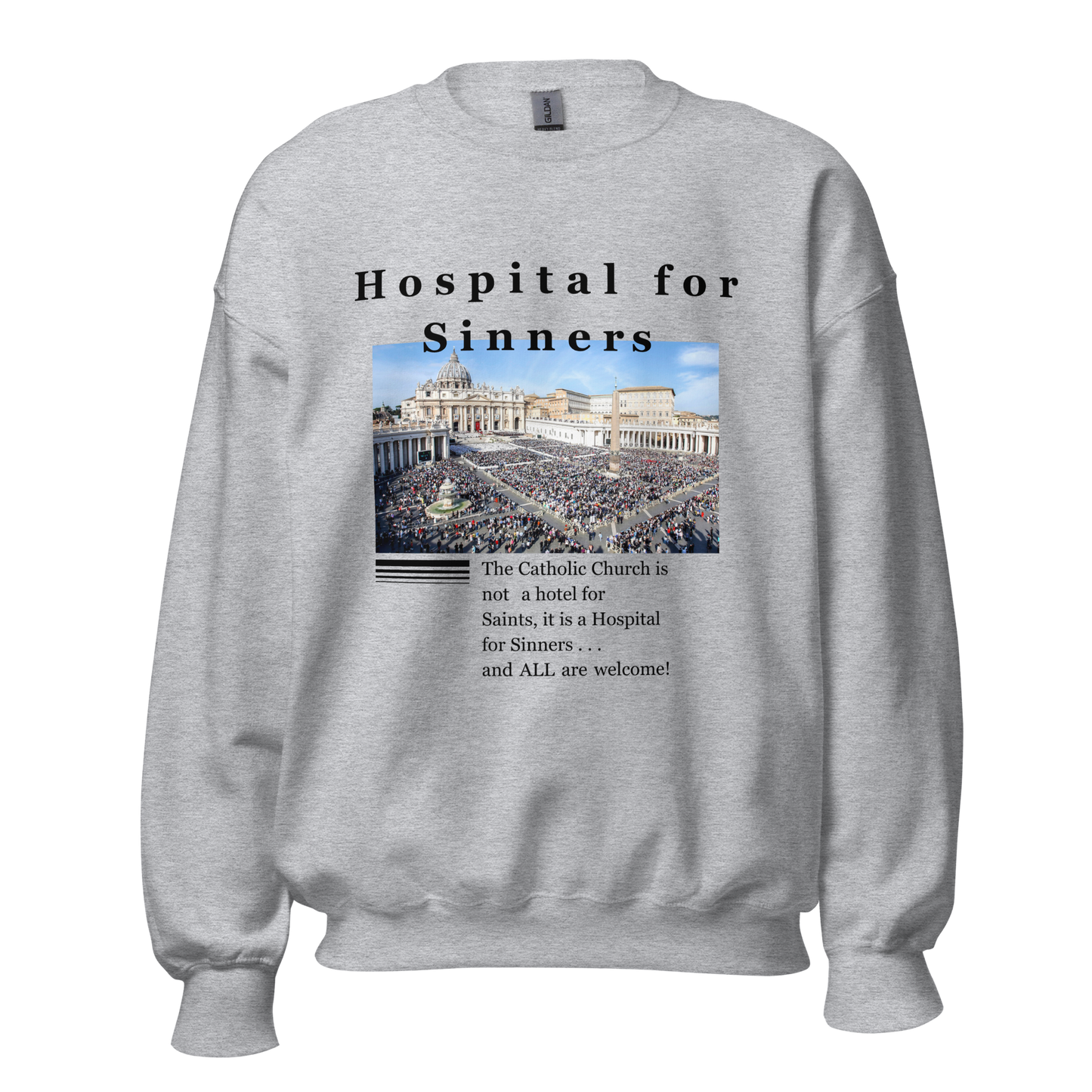 Sweatshirt | Why Were Catholic | SC37