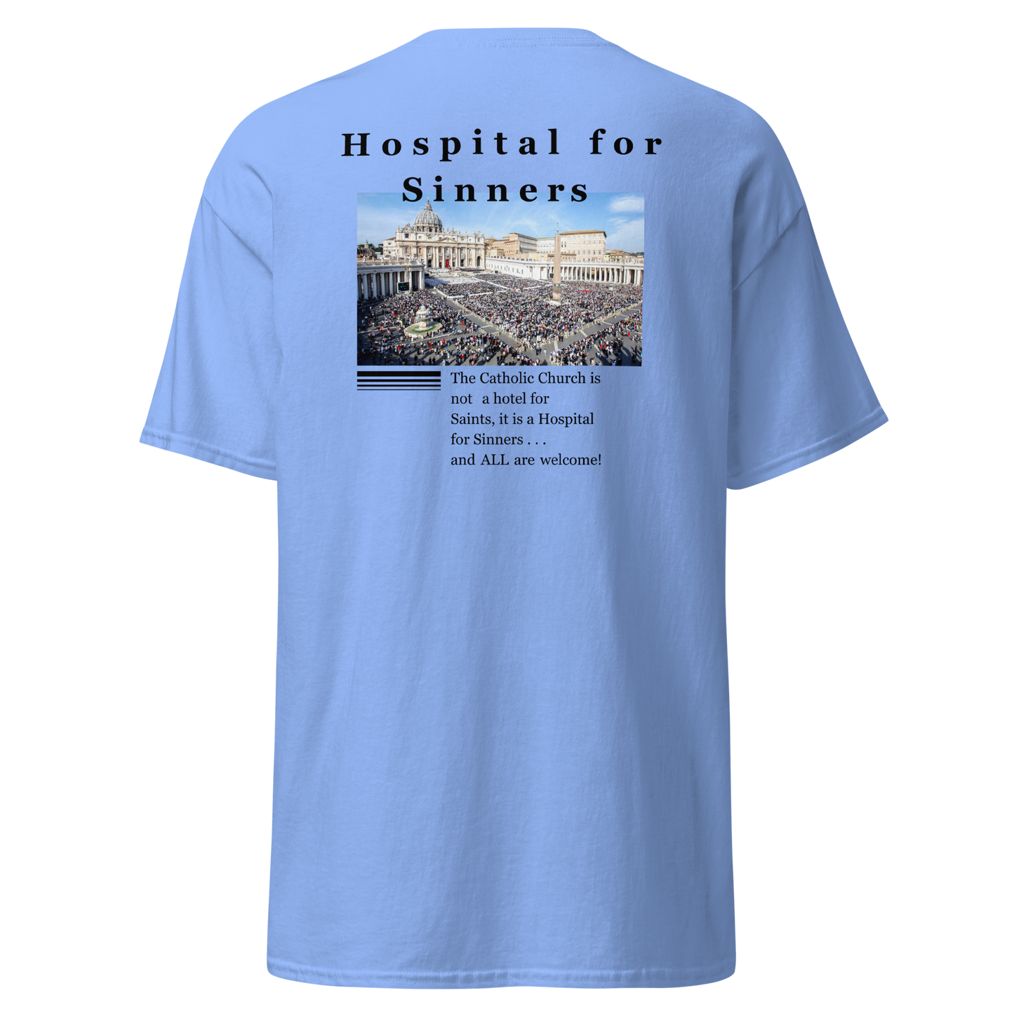 T Shirt | Why Were Catholic | SC55